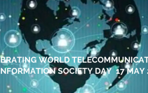 Celebrating World Telecommunication and Information Society Day