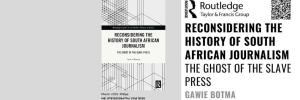 Reconsidering the History of South African Journalism